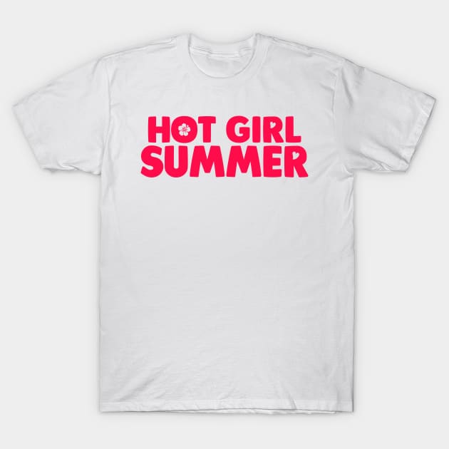 Hot Girl Summer T-Shirt by TextTees